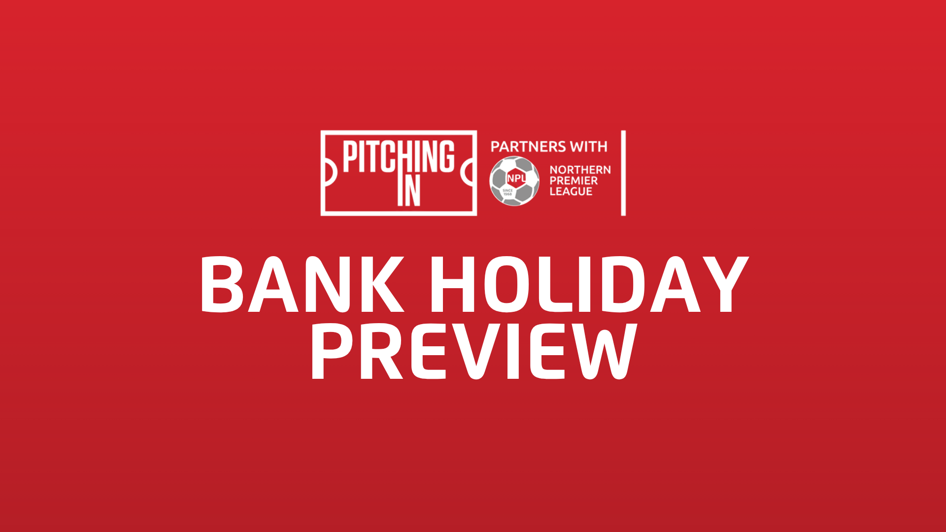 NPL preview | Local derbies headline Bank Holiday Monday schedule