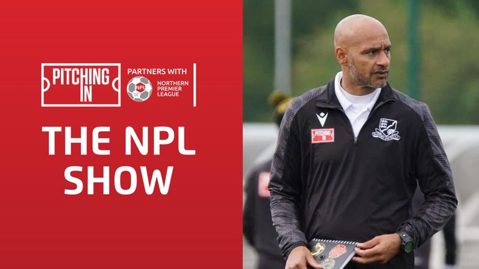 The NPL Show | What keeps Martin Carruthers motivated during his third spell as Basford United manager?